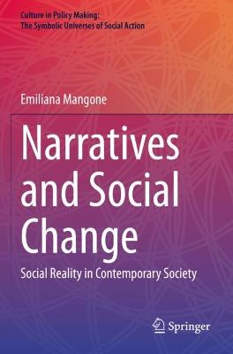 Narratives and Social Change: Social Reality in Contemporary Society 2022 ed.