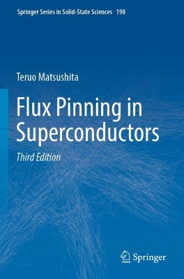 Flux Pinning in Superconductors Third Edition 2022