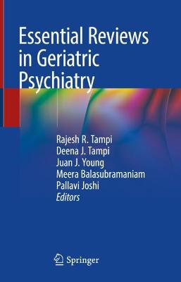 Essential Reviews in Geriatric Psychiatry 2022 ed.