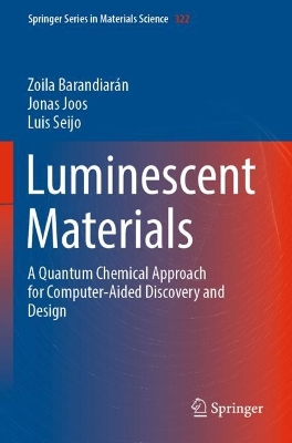 Luminescent Materials: A Quantum Chemical Approach for Computer-Aided Discovery and Design 2022 ed.
