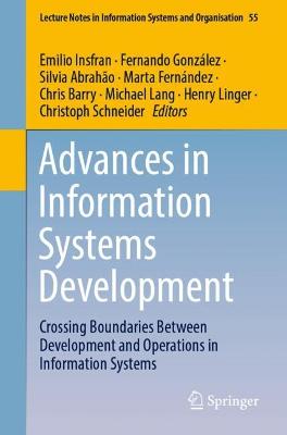 Advances in Information Systems Development: Crossing Boundaries Between Development and Operations in Information Systems