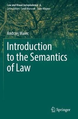 Introduction to the Semantics of Law 2022 ed.