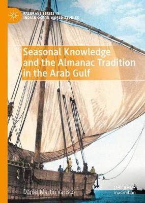 Seasonal Knowledge and the Almanac Tradition in the Arab Gulf 2022 ed.