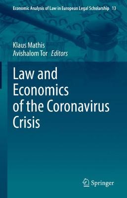 Law and Economics of the Coronavirus Crisis 2022 ed.