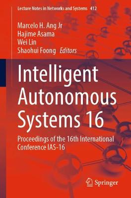 Intelligent Autonomous Systems 16: Proceedings of the 16th International Conference IAS-16