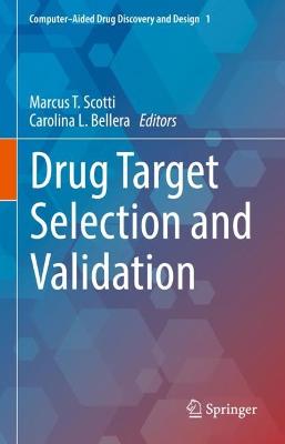 Drug Target Selection and Validation 2022 ed.
