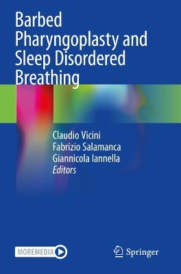 Barbed Pharyngoplasty and Sleep Disordered Breathing 2022 ed.