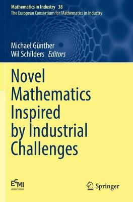 Novel Mathematics Inspired by Industrial Challenges 2022 ed.