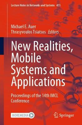 New Realities, Mobile Systems and Applications: Proceedings of the 14th IMCL Conference