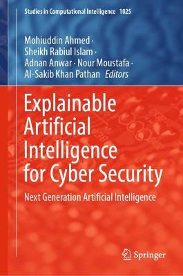 Explainable Artificial Intelligence for Cyber Security: Next Generation Artificial Intelligence