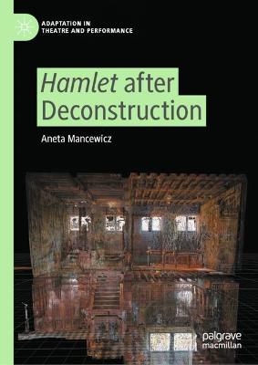 Hamlet after Deconstruction 2022 ed.