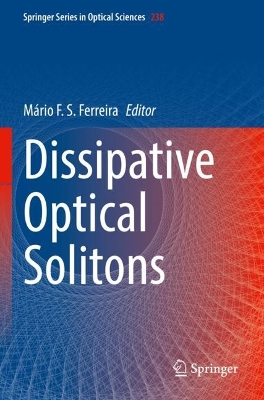 Dissipative Optical Solitons 2022 ed.