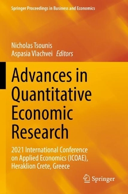 Advances in Quantitative Economic Research: 2021 International Conference on Applied Economics (ICOAE), Heraklion Crete,  Greece 2022 ed.