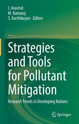 Strategies and Tools for Pollutant Mitigation: Research Trends in Developing Nations