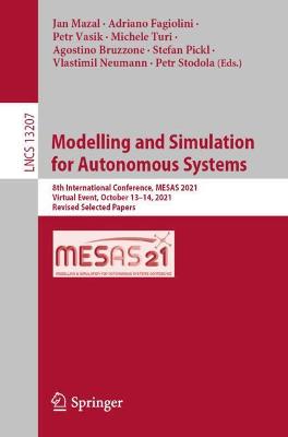 Modelling and Simulation  for Autonomous Systems: 8th International Conference, MESAS 2021, Virtual Event, October 13-14, 2021, Revised Selected Papers