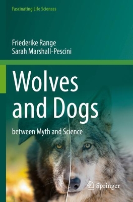 Wolves and Dogs: between Myth and Science 2022 ed.
