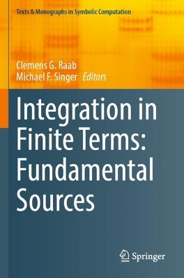 Integration in Finite Terms: Fundamental Sources 2022 ed.