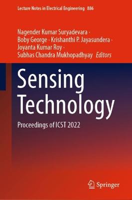 Sensing Technology: Proceedings of ICST 2022