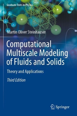Computational Multiscale Modeling of Fluids and Solids: Theory and Applications Third Edition 2022