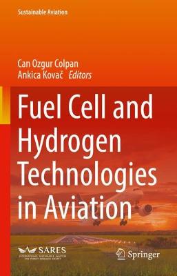 Fuel Cell and Hydrogen Technologies in Aviation 2022 ed.