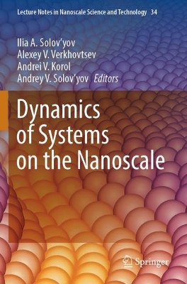 Dynamics of Systems on the Nanoscale 2022 ed.