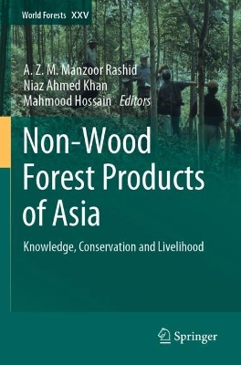 Non-Wood Forest Products of Asia: Knowledge, Conservation and Livelihood 1st ed. 2022