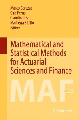 Mathematical and Statistical Methods for Actuarial Sciences and Finance: MAF 2022