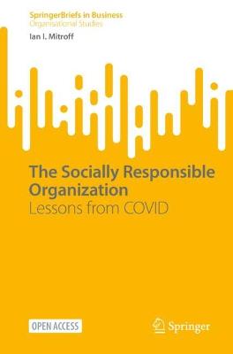 Socially Responsible Organization: Lessons from COVID 1st ed. 2022