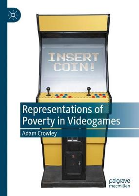 Representations of Poverty in Videogames 2022 ed.