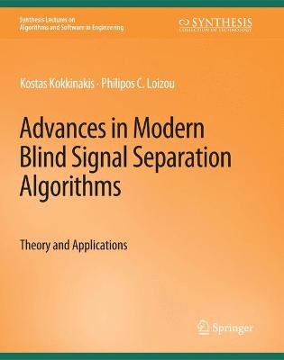 Advances in Modern Blind Signal Separation Algorithms: Theory and Applications