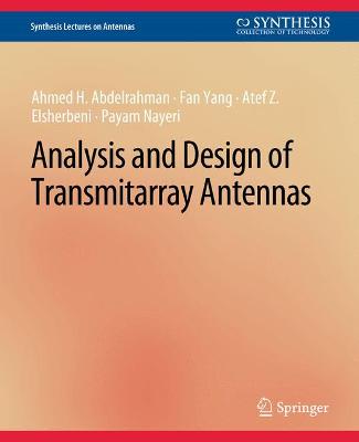 Analysis and Design of Transmitarray Antennas