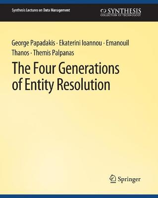 Four Generations of Entity Resolution