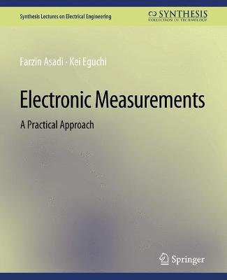 Electronic Measurements: A Practical Approach