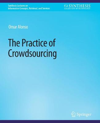 Practice of Crowdsourcing