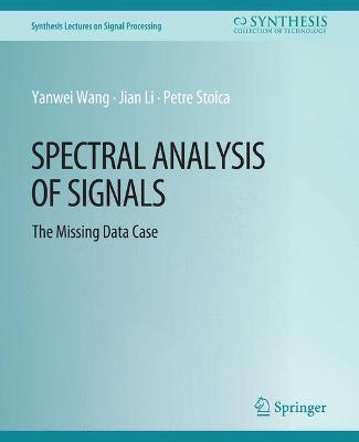 Spectral Analysis of Signals: The Missing Data Case