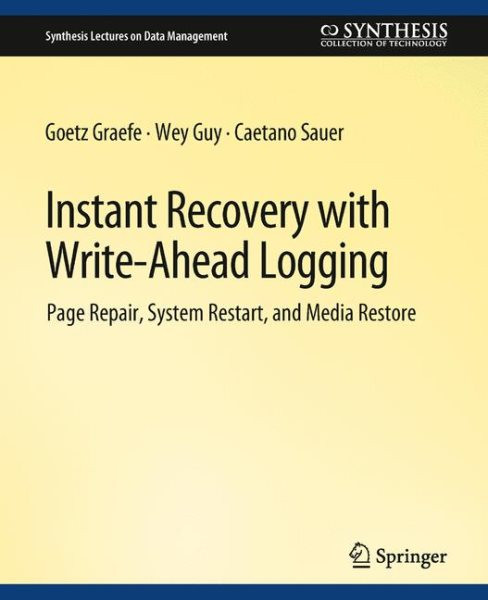 Instant Recovery with Write-Ahead Logging