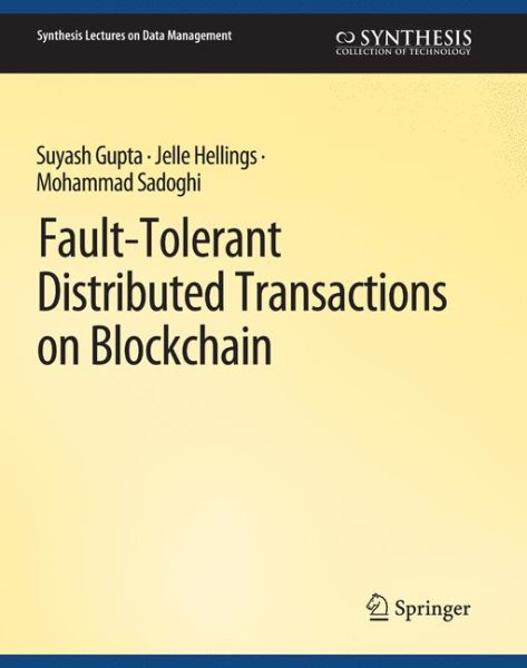 Fault-Tolerant Distributed Transactions on Blockchain