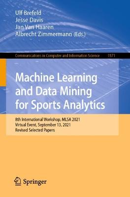 Machine Learning and Data Mining for Sports Analytics: 8th International Workshop, MLSA 2021, Virtual Event, September 13, 2021, Revised Selected Papers