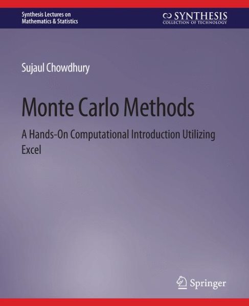 Monte Carlo Methods: A Hands-On Computational Introduction Utilizing Excel