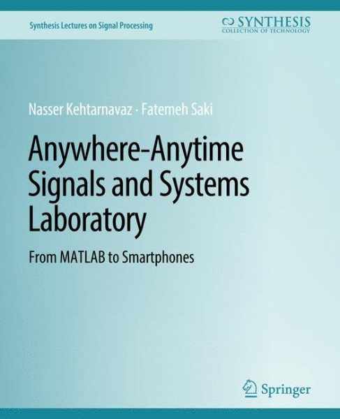 Anywhere-Anytime Signals and Systems Laboratory: From MATLAB to Smartphones