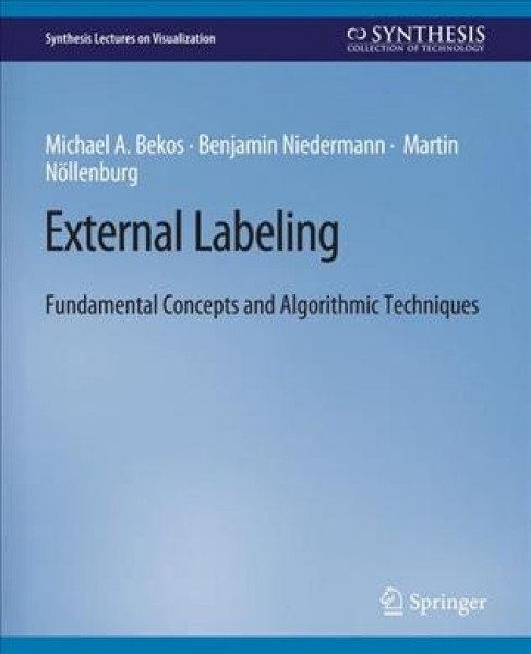 External Labeling: Fundamental Concepts and Algorithmic Techniques