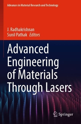 Advanced Engineering of Materials Through Lasers 2022 ed.