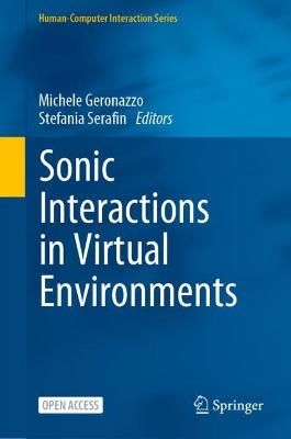 Sonic Interactions in Virtual Environments 1st ed. 2023