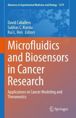Microfluidics and Biosensors in Cancer Research: Applications in Cancer Modeling and Theranostics