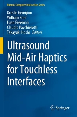 Ultrasound Mid-Air Haptics for Touchless Interfaces 2022 ed.