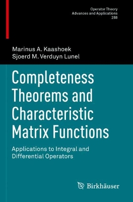 Completeness Theorems and Characteristic Matrix Functions: Applications to Integral and Differential Operators 2022 ed.