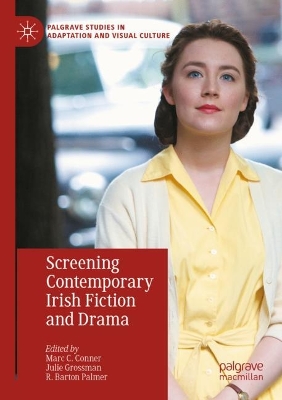 Screening Contemporary Irish Fiction and Drama 2022 ed.
