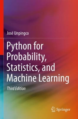Python for Probability, Statistics, and Machine Learning Third Edition 2022