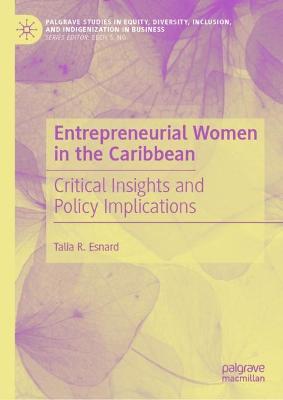 Entrepreneurial Women in the Caribbean: Critical Insights and Policy Implications