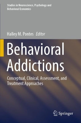 Behavioral Addictions: Conceptual, Clinical, Assessment, and Treatment Approaches 2022 ed.